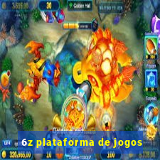 6z plataforma de jogos